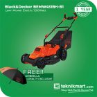 PROMO Black And Decker BEMW451BH 1200Watt Electric Lawn Mower / Potong Rumput Listrik 
