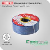 Tropic 50 Meter 3 Inch Selang Buang Pompa Irigasi (Biru) 