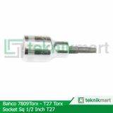 Bahco 7809TORX-T27 1/2 inch T27 Mata Socket Torx