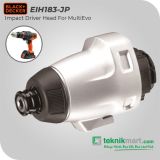 Black & Decker EIH183-JP Accessories Head For Multi Evo / Aksesories Kepala Evo - Impact Driver