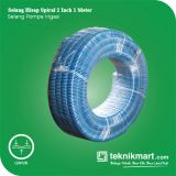 Selang Spiral Puso 1 meter ukuran 2 inch Aksesoris Pompa Air