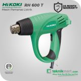 Hikoki RH 600T 600°C Hot Air Gun / Mesin Pemanas Listrik