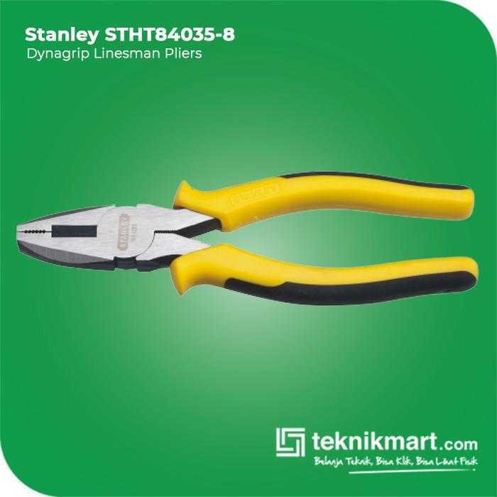 STANLEY STHT84035-8 DYNAGRIP LINESMAN PLIERS 7"