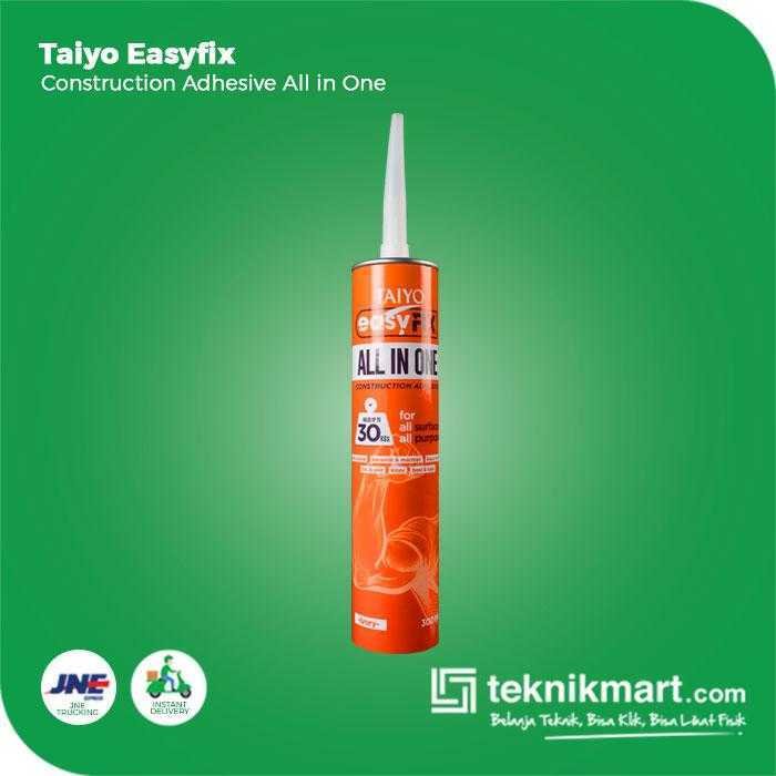 TAIYO EASYFIX CONTRUCTION ADHESIVE ALL IN ONE - Image 2