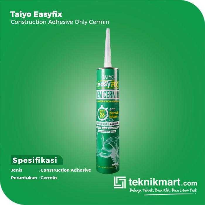 TAIYO EASYFIX CONTRUCTION ADHESIVE ONLY CERMIN - Image 2